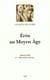 Erôs au Moyen Age