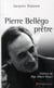 Pierre Bellégo, prêtre