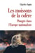 Les moissons de la colère : Plongée dans l'Europe nationaliste