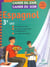 Cahier du jour / cahier du soir  : espagnol - LV2 - 3ème (édition 2004)
