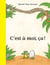 C'est à moi, ça!