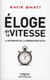 Éloge de la vitesse - la revanche de la génération texto
