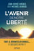 L'avenir de notre liberté - faut-il démanteler Google... et quelques autres ?