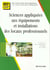 Sciences appliquees aux equipements et installations des locaux professionnels