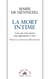 La Mort intime - Ceux qui vont mourir nous apprennent à vivre