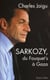 Sarkozy - du Fouquet's à Gaza