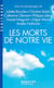 Les Morts de notre vie