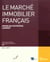 LE MARCHE IMMOBILIER FRANCAIS 2017