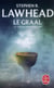 Le Graal (Le Cycle de Pendragon, Tome 5)