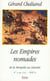 Les empires nomades - de la Mongolie au Danube - V siècle avant J-C, XVI siècle