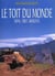 Le toit du monde - nepal tibet bhoutan