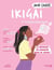 Mon cahier : ikigai : la méthode du bonheur made in Japan !
