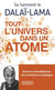 Tout l'univers dans un atome - science et bouddhisme, une invitation au dialogue