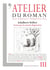 L'atelier du roman n.111 : Adalbert Stifter : avant que la nature disparaisse