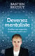 Devenez mentaliste - éveillez vos capacités et changez votre vie !
