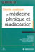 Guide pratique de medecine physique et readaptation