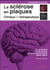 La sclérose en plaques - clinique et thérapeutique
