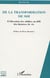 De la transformation de soi - l'éducation des adultes au défi des histoires de vie