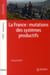 La france - mutations des systèmes productifs