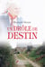 Un drôle de destin