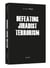 Defeating jihadist terrorism
