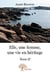 Elle, une femme, une vie en heritage - tome ii