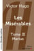 Les Misérables Tome 3 - Marius