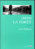Dans la forêt