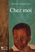 Chez moi