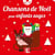 CHANSONS DE NOEL POUR ENFANTS SAGES