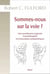 Sommes-nous sur la voie ? une contribution originale à la philosophie et à la pratique de la médecine ostéopathique