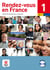 Rendez-vous en France - niveau A1.1 du CECRL