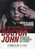 Ils m'appelaient doctor john - médecin d'urgence en syrie