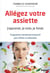 Allégez votre assiette - j'apprends, je note, je fonds