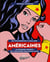 Américaines - 50 wonder women de l'histoire des Etats-Unis - de Pocahontas à Hillary