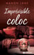 Imprévisible Coloc