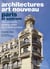 Architectures art nouveau : Paris et environs