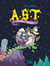 A.S.T. - l'Apprenti Seigneur des Ténèbres : Intégrale vol.2 : Tomes 4 et 5 : aventures baveuses