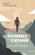 Des hommes en chemin - vers un masculin conscient