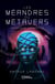 Les Méandres du Métavers Tome 1 : Les Portes de la perception
