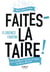 Faites-la taire ! les meilleurs tweets d'esprit de rosa rosam