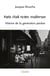 Paris etait notre maitresse - histoire de la generation perdue
