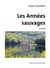 Les Années sauvages