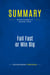 Summary: Fail Fast or Win Big : Review and Analysis of Schroeder's Book