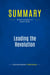 Summary: Leading the Revolution : Review and Analysis of Hamel's Book