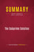 Summary: The Subprime Solution : Review and Analysis of Robert J. Shiller's Book