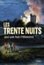 Les 30 nuits qui ont fait l'histoire