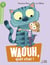 Waouh, quel chat ! premières lectures - niveau 1