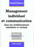Management individuel et communication dans ets sanitaires..