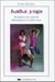 Hatha yoga - science de santé physique et mentale